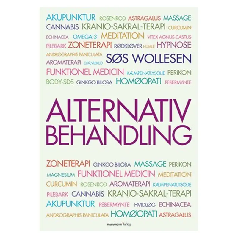Alternativ behandling bog Forfatter Søs Wollesen